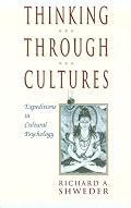 Thinking Through Cultures: Expeditions in Cultural Psychology