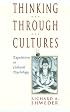 Thinking Through Cultures: Expeditions in Cultural Psychology