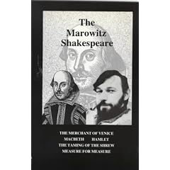 The Marowitz Shakespeare: The Merchant of Venice, Macbeth, Hamlet, The Taming of the Shrew, and Measure for Measure