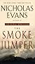 The Smoke Jumper