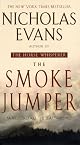 The Smoke Jumper by Nicholas Evans