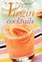 Virgin Cocktails