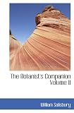The Botanist's Companion, Volume II