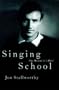 Singing School: The Making of a Poet