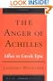 The Anger of Achilles: Menis in Greek Epic (Myth and Poetics)
