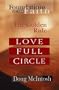 Love Full Circle: The Golden Rule (Foundations of the Faith)