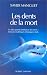 Les dents de la mort