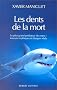 Les dents de la mort