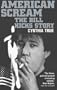 American Scream: The Bill Hicks Story