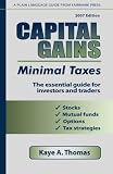 Capital Gains, Minimal Taxes 2007