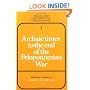 Archaic Times to the End of the Peloponnesian War (Translated Documents of Greece and Rome)