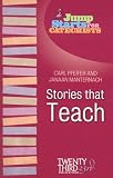 Jump Starts for Catechists: Stories that Teach