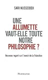 Une allumette vaut-elle toute notre philosophie ? : Nouveau regard sur l'avenir de la Palestine