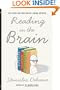 Reading in the Brain: The Science and Evolution of a Human Invention