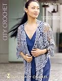 Tahki Crochet Patterns City Crochet