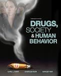 Drugs, Society, and Human Behavior