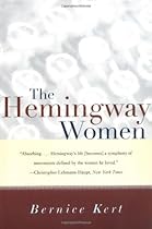 The Hemingway Women The Hemingway Women