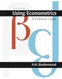 Using Econometrics: A Practical Guide (6th Edition) (Addison-Wesley Series in Economics)