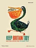 Keep Britain tidy and other posters from the nanny state