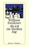 Als ich im Sterben lag