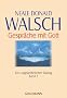 Gespr�che mit Gott Band 1: Ein ungew�hnlicher Dialog