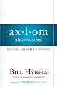 Axiom: Powerful Leadership Proverbs