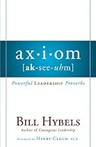 Axiom: Powerful Leadership Proverbs