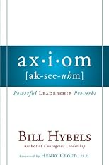 Axiom: Powerful Leadership Proverbs