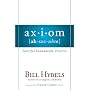 Axiom: Powerful Leadership Proverbs