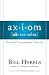 Axiom: Powerful Leadership Proverbs