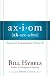 Axiom: Powerful Leadership Proverbs