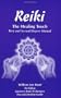 Reiki the Healing Touch: First and Second Degree Manual