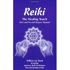 Reiki the Healing Touch: First and Second Degree Manual