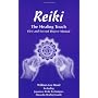 Reiki the Healing Touch: First and Second Degree M&hellip by William Lee Rand