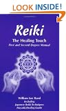 Reiki the Healing Touch: First and Second Degree Manual