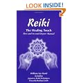 Reiki the Healing Touch: First and Second Degree Manual