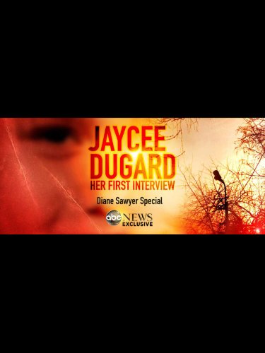 Jaycee Dugard: Her First Interview