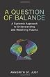 A Question of Balance: A Systemic Approach to Understanding and Resolving Trauma