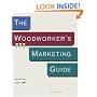 The Woodworker's Marketing Guide (Fine Woodworking)
