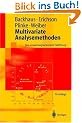 Multivariate Analysemethoden: Eine anwendungsorientierte Einf�hrung (Springer-Lehrbuch)