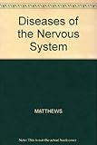 Diseases of the nervous system