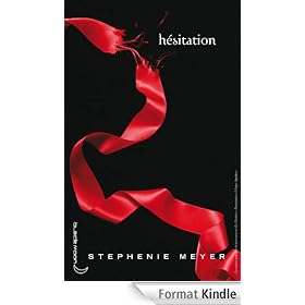 Twilight - Tome 3 : H�sitation