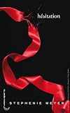 Twilight - Tome 3 : H�sitation