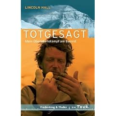 Totgesagt: Mein �berlebenskampf am Everest