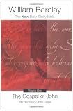 The Gospel of John: The New Daily Study Bible (Volume 1)