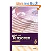 Arbeit mit Tensoren: Theorie und Praxis