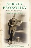 Sergey Prokofiev: Diaries, 1915-1922: Behind the Mask v. 2