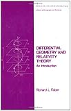 Differential Geometry and Relativity Theory: An Introduction (Chapman & Hall/CRC Pure and Applied Mathematics)