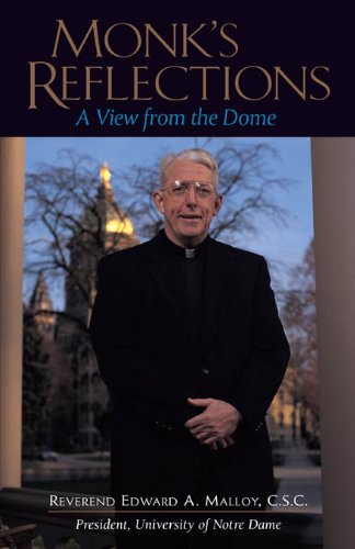Monk's Reflections: A View from the Dome
