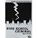 High school criminal, Tome 2 : Grande �cole du mal et de la ruse